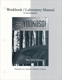 Workbook/Lab Manual to accompany Yookoso! : Continuing with Contemporary Japanese