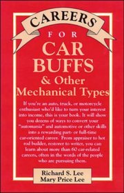 Careers for Car Buffs and Other Freewheeling Types (Careers for You Series)