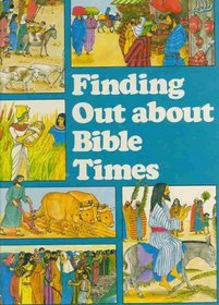 Finding Out About Bible Times