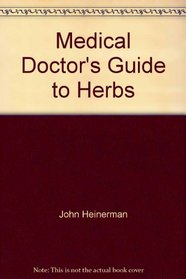 Medical Doctor's Guide to Herbs