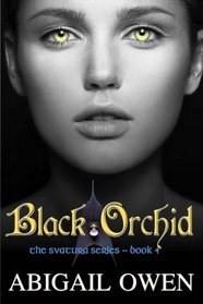 Black Orchid (Svatura) (Volume 4)