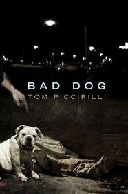 Bad Dog {Signed Limited Edition}