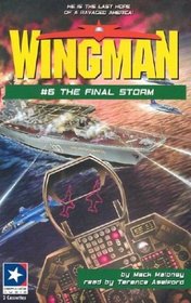 The Final Storm (Wingman, 6)