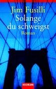 Solange du schweigst.