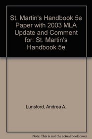 St. Martin's Handbook 5e paper with 2003 MLA Update and Comment for