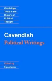 Margaret Cavendish: Political Writings (Cambridge Texts in the History of Political Thought)