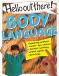 Body Language (Hello Out There)