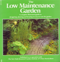 The Low Maintenance Garden (A Studio book)