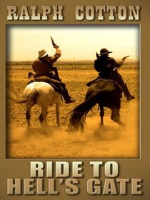 Ride to Hell's Gate (Thorndike Large Print Western Series)