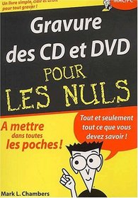 Gravure des CD et DVD pour les nuls