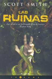LAS RUINAS (Spanish Edition)