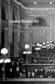 Losers Dream On (Phoenix Poets)