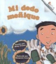 Mi Dedo Menique/My Pinkie Finger (Rookie Espanol) (Spanish Edition)