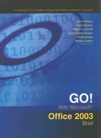 Go with Microsoft Office 2003: Brief (Go! with Microsoft Office)
