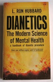 DIANETICS - The Modern Science of Mental Health (a handbook of Dianetic procedur