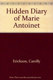 Hidden Diary of Marie Antoinet