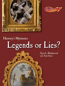 Legends or Lies? (Benchmark Rockets: History's Mysteries)