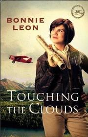 Touching the Clouds (Alaskan Skies, Bk 1)