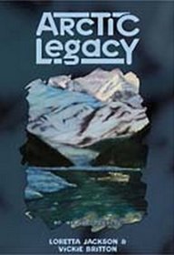 Arctic Legacy (Avalon Mystery)