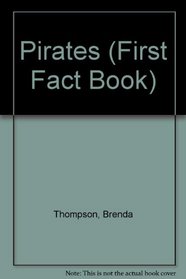 Pirates (First Fact Book)