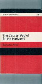 The Caurasi Pad of Sri Hit Harivams: Introduction, Translation, Notes, and Edited Braj Bhasa Text (Asian studies at Hawaii)