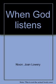 When God listens