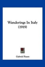 Wanderings In Italy (1919)