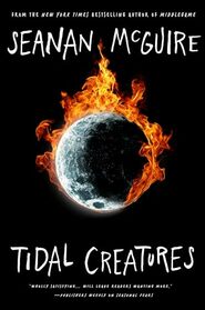 Tidal Creatures (Alchemical Journeys, 3)