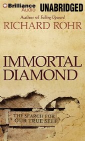 Immortal Diamond: The Search for Our True Self