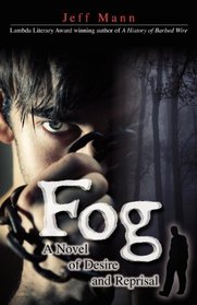 Fog: A Novel of Desire and Reprisal