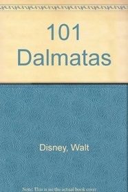 101 Dalmatas (Spanish Edition)