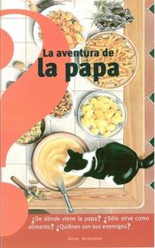 La aventura de la papa/ The Potato s Adventure (Spanish Edition)