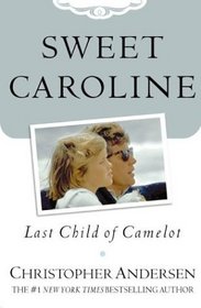 Sweet Caroline: Last Child of Camelot