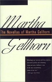 The Novellas of Martha Gellhorn