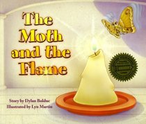 The Moth and the Flame (History Starts Here)