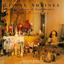 Living Shrines: Home Altars of New Mexico