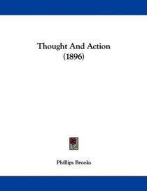 Thought And Action (1896)