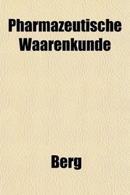 Pharmazeutische Waarenkunde