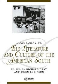 A Companion to the Literature and Culture of the American South (Blackwell Companions to Literature and Culture)