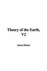 Theory of the Earth, V2