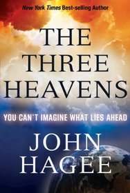 The Three Heavens: You Can't Imagine What Lies Ahead