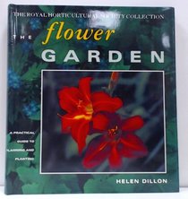 THE FLOWER GARDEN (ROYAL HORTICULTURAL SOCIETY COLLECTION)