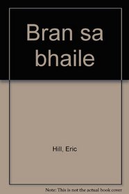 Bran sa bhaile