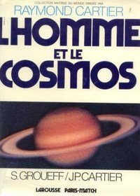 L'homme et le cosmos (Collection Maitrise du monde) (French Edition)