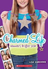 Hannah's Bright Star (Charmed Life, Bk 4)