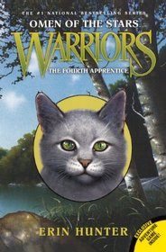 The Fourth Apprentice (Turtleback School & Library Binding Edition) (Warriors: Omen of the Stars)