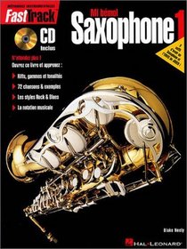 Fastrack Mi Bemol Saxophone 1 (Fast Track Music Instruction) (French Edition)
