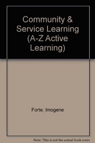 A-Z Community & Service Learning (The A-to-Z Active Learning Service)