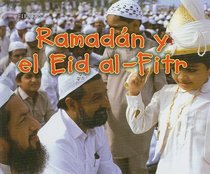 Ramadan y el Eid al-Fitr (Ramadan and el Eid al-Fitr) (Bellota) (Spanish Edition)