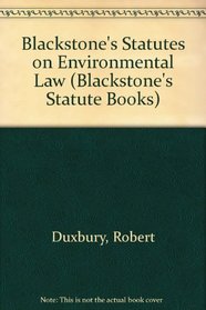 Blackstone's Statutes on Environmental Law (Blackstone's Statute Books)